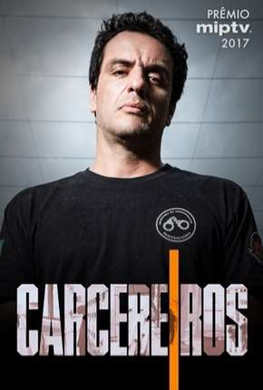 Série Carcereiros - 1ª Temporada - Torrent