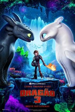 Filme Como Treinar o Seu Dragão 3 - How to Train Your Dragon: The Hidden World - Torrent