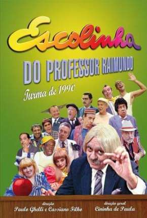 Série Escolinha do Professor Raimundo - Chico Anysio - Torrent