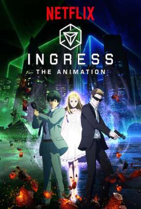 Anime Ingress - The Animation - Torrent