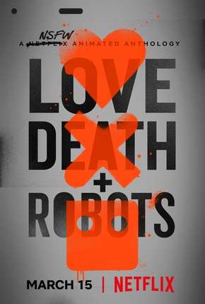 Série Love Death e Robots - Torrent