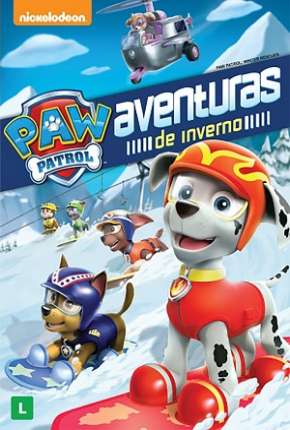 Desenho Paw Patrol - Aventuras de Inverno - Torrent