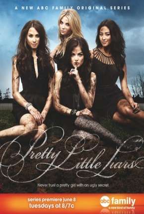 Série Pretty Little Liars - 1ª Temporada - Torrent