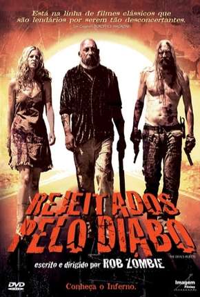 Filme Rejeitados pelo Diabo - Torrent