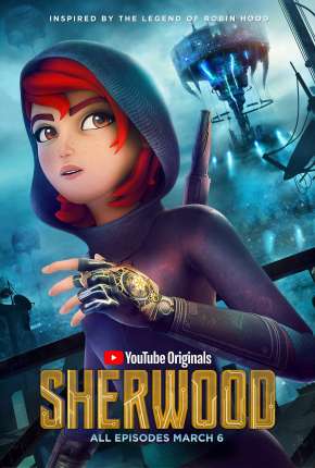 Desenho Sherwood - Legendada - Torrent