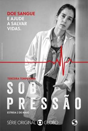 Série Sob Pressão - 3ª Temporada - Torrent