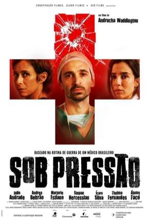 Filme Sob Pressão - O Filme - Torrent