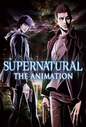 Anime Supernatural - The Animation Legendado - Torrent