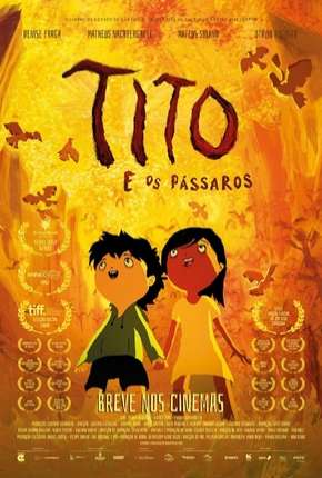 Filme Tito e os Pássaros - Torrent