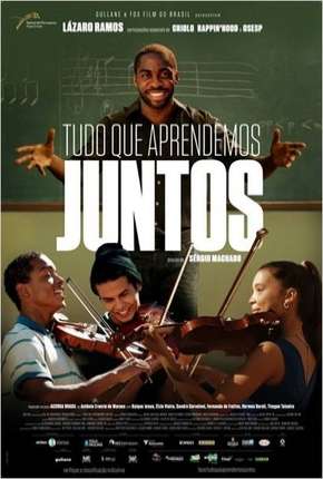 Filme Tudo Que Aprendemos Juntos - Torrent