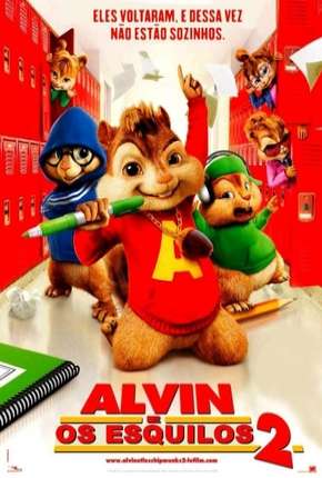 Filme Alvin e os Esquilos 2 - Torrent