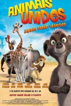 Filme Animais Unidos Jamais serão Vencidos - Torrent