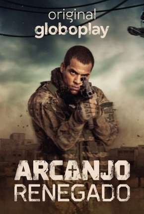 Série Arcanjo Renegado - 1ª Temporada Completa - Torrent