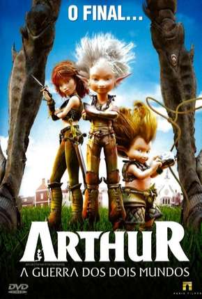 Filme Arthur e a Guerra dos Dois Mundos - Torrent