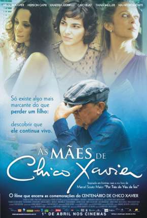 Filme As Mães de Chico Xavier - Torrent