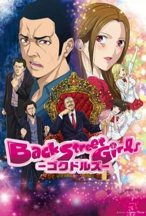 Anime Back Street Girls - Gokudolls - Torrent