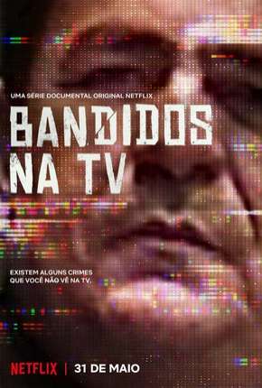 Série Bandidos na TV - Torrent