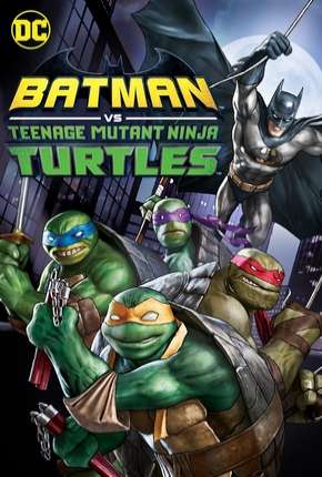 Filme Batman vs Tartarugas Ninja - DVD-R - Torrent