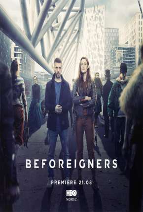 Série Beforeigners - Fremvandrerne Legendada - Torrent