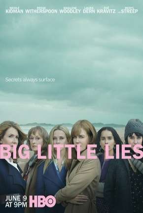 Série Big Little Lies - 2ª Temporada Completa - Torrent