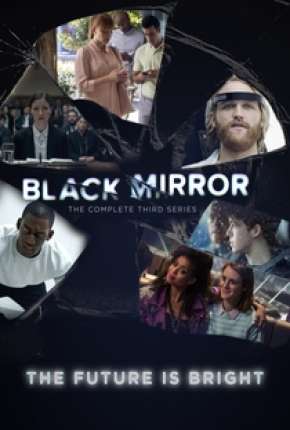 Série Black Mirror - 3ª Temporada Completa - Torrent