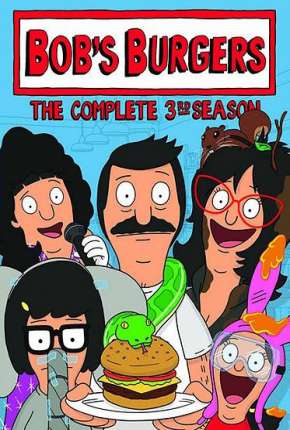 Desenho Bobs Burgers - 3ª Temporada - Torrent