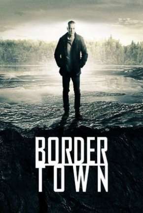 Série Bordertown - Sorjonen 3ª Temporada Legendada - Torrent