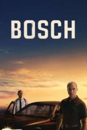 Série Bosch - 6ª Temporada Completa - Torrent