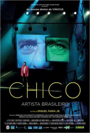 Filme Chico - Artista Brasileiro - Torrent