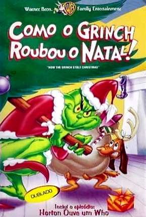 Filme Como o Grinch Roubou o Natal! - Torrent