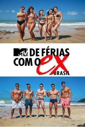 Série De Férias Com o Ex Brasil - 1ª Temporada - Torrent