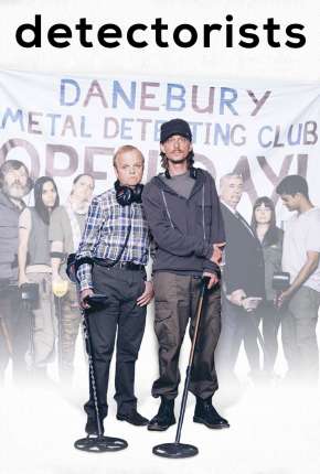 Série Detectorists - 1ª Temporada Legendada - Torrent