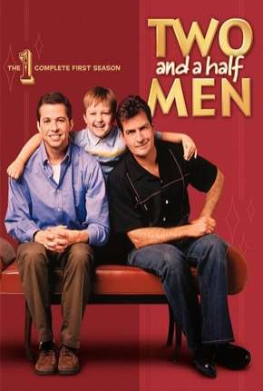 Série Dois Homens e Meio - Two and a Half Men 1ª Temporada - Torrent