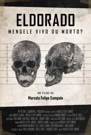 Filme Eldorado - Mengele Vivo ou Morto? - Torrent