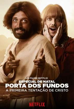 Série Especial de Natal Porta dos Fundos - A Primeira Tentação de Cristo - Torrent