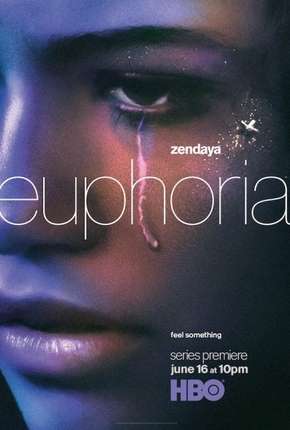 Série Euphoria - 1ª Temporada - Torrent