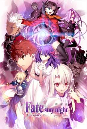 Filme Fate Stay Night - Heavens Feel - I. Presage Flower - Torrent