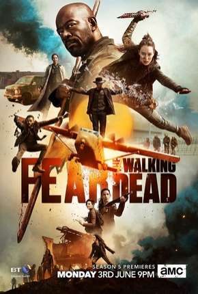 Série Fear the Walking Dead - 5ª Temporada Legendada - Torrent