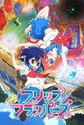 Anime Flip Flappers - Legendado - Torrent