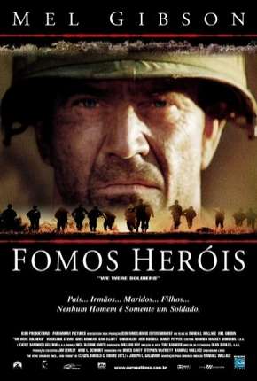 Filme Fomos Heróis - We Were Soldiers - Torrent