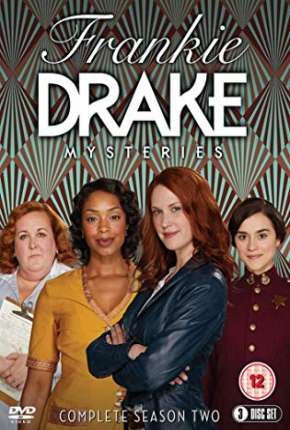 Série Frankie Drake Mysteries - 2ª Temporada Legendada - Torrent