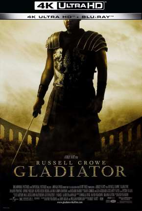 Filme Gladiador - 4K - Torrent