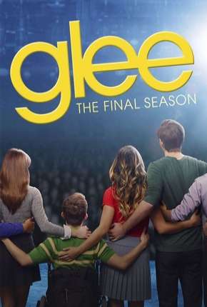 Série Glee - 6ª Temporada - Torrent