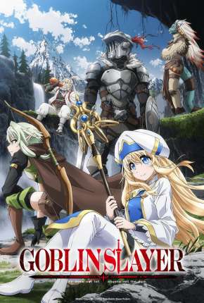 Anime Goblin Slayer - Legendado - Torrent