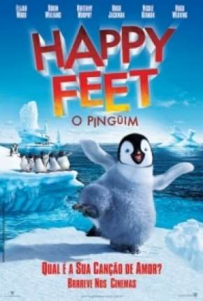 Filme Happy Feet - O Pinguim - Torrent