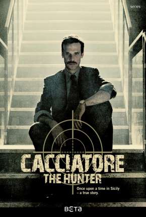 Série Il Cacciatore - Legendada - Torrent