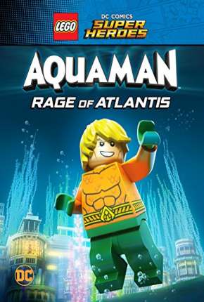 Capa LEGO DC Comics Super Heróis - Aquaman - A Fúria de Atlântida