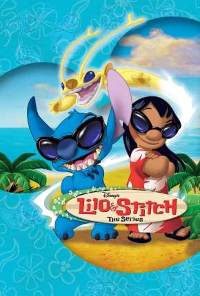 Desenho Lilo e Stitch - A Série Animada - Torrent