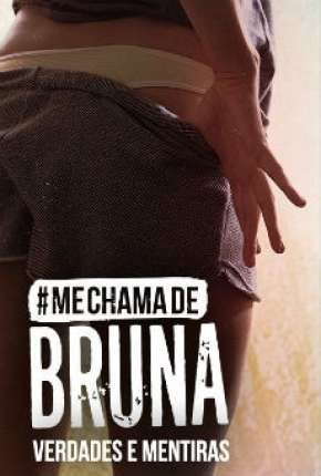 Capa Me Chama de Bruna - 3ª temporada Completa