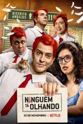 Série Ninguém Tá Olhando - 1ª Temporada - Torrent